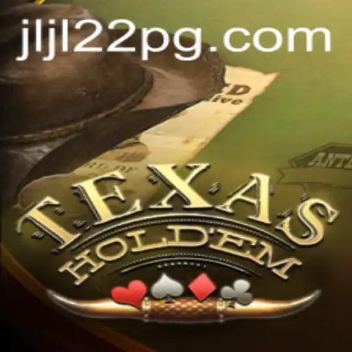Mastering the Exciting World of Texas Hold'em with JLJL22